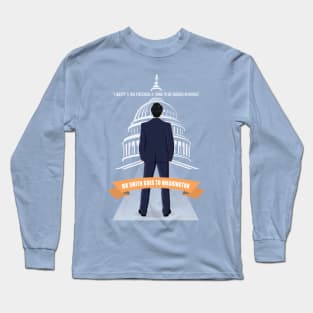 Mr Smith Goes To Washington - Alternative Movie Poster Long Sleeve T-Shirt